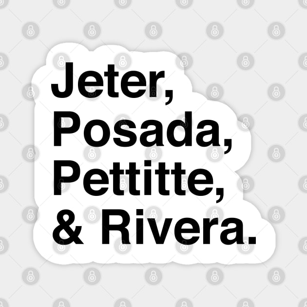 Jeter, Posada, Pettitte, Rivera Magnet by Kings83