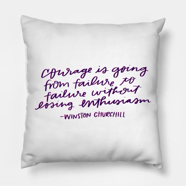 Positivity Winston Churchill Courage Brave Quote Pillow by Asilynn