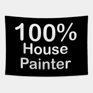 House Painter, father of the groom gifts for wedding. Tapestry