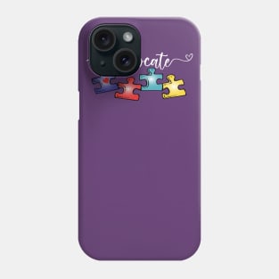 Advocate puzzle autism awareness Phone Case