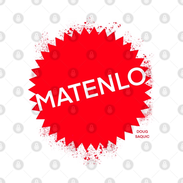 Matenlo by DougSQ