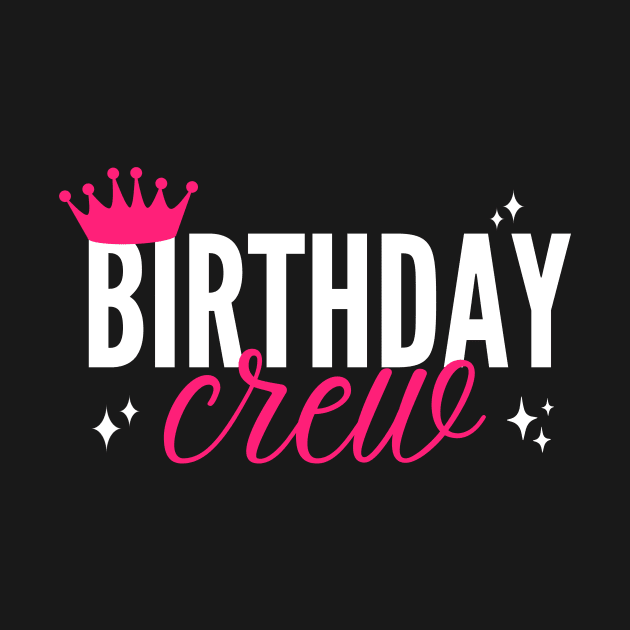 Birthday Squad Party Crew for Women Happy Bday by IYearDesign