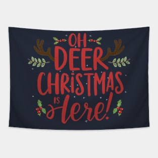 Oh Deer Christmas is Here Tapestry