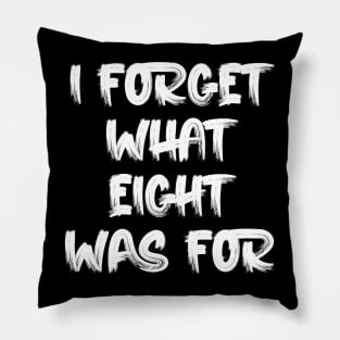 I forget what eight was for Violent Femmes Kiss Off Pillow