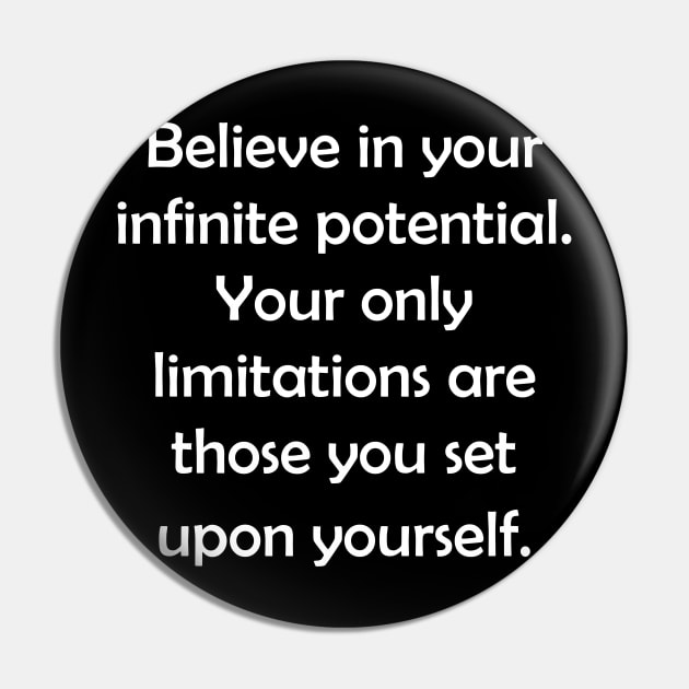 Believe in your infinite potential 2 Pin by matguy