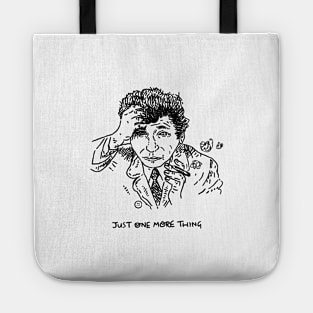 Just One More Thing Tote