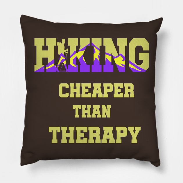 Hiking Cheaper Than Therapy Pillow by khalid12