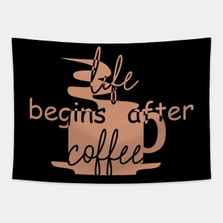 Life Begins After Coffee Tapestry