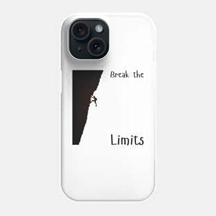 Break the Limits Phone Case