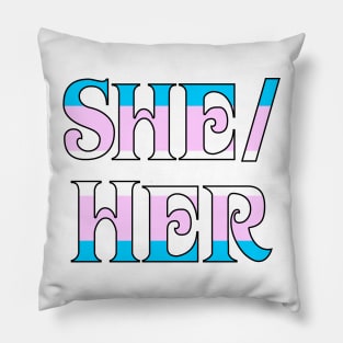 Transgender She/Her Pillow