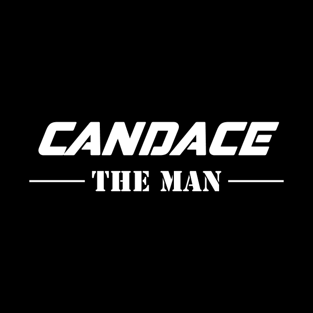 Candace The Man | Team Candace | Candace Surname by Carbon