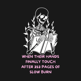 Slow Burn Book T-Shirt