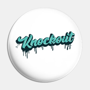 KNOCKOUT DRIP (blue) Pin