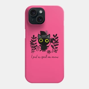 I Put a Spell on Mew Phone Case