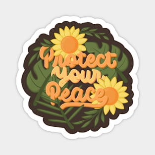 protect your peace Magnet