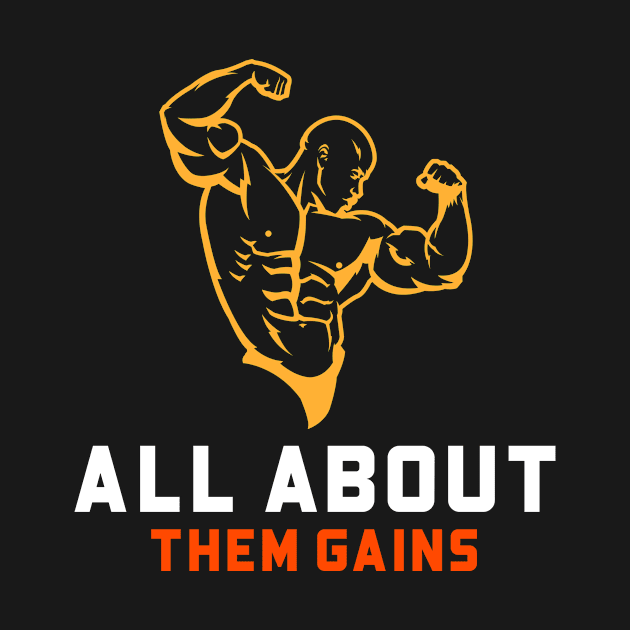 ALL ABOUT THEM GAINS by TeeNZ