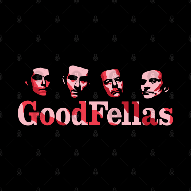 Goodfellas // Crime Movies Fan Art by Trendsdk