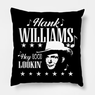 Hank - Hey Good Lookin' Pillow