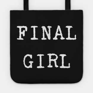 Final Girl Tote