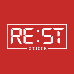 rest o'clock T-Shirt