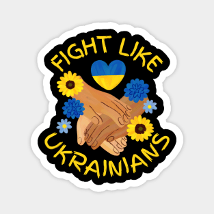 Fight Like Ukrainians Magnet