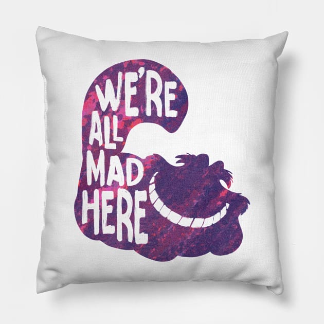 alice we mad here Pillow by Uwaki