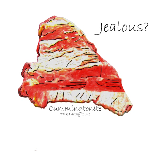 Cummingtonite- Jealous by Talk Earthy to Me