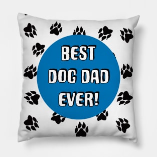 Best Dog Dad Ever Pillow