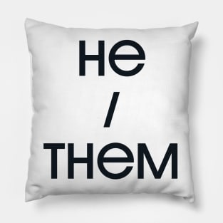 He / Them Pillow