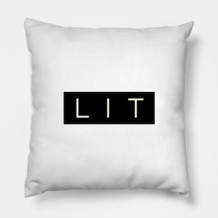 It's Lit Pillow