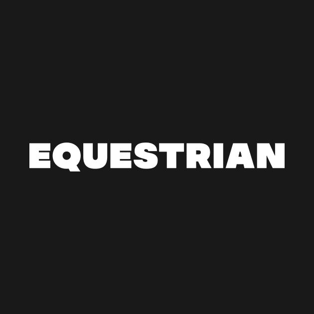 EQUESTRIAN by Green Broke Equestrian