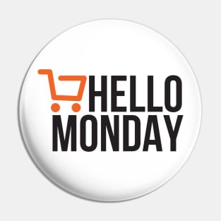 Hello Monday - Cyber Monday Pin