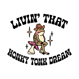 Honky Tonk Dream T-Shirt