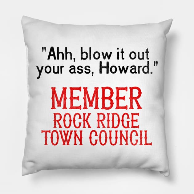 Member Rock Ridge Town Council (Front/Back Print) Pillow by darklordpug