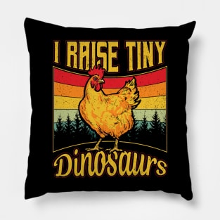 I Raise Tiny Dinosaur Chicken Pillow