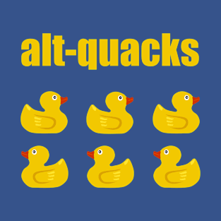 Alternative Alt Facts (Quacks) Rubber Duckie T-Shirt