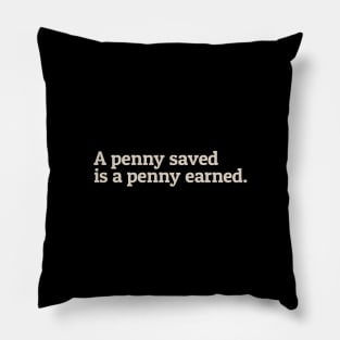 A Penny Saved Pillow