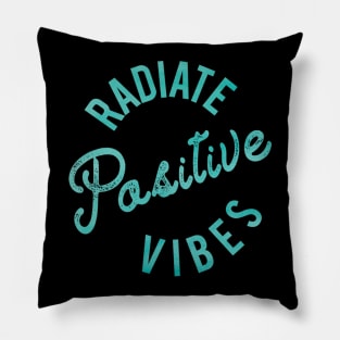 Radiate Positive Vibes Pillow