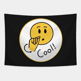 “Cool!” Sign Tapestry