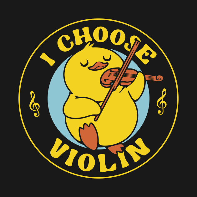 I Choose Violin Funny Duck by Tobe Fonseca by Tobe_Fonseca