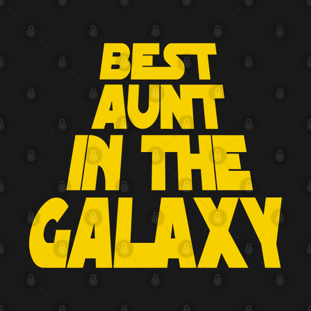 Best Aunt in the Galaxy by MBK