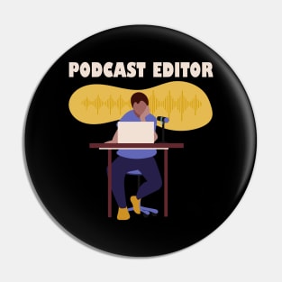 Podcast Editor Pin