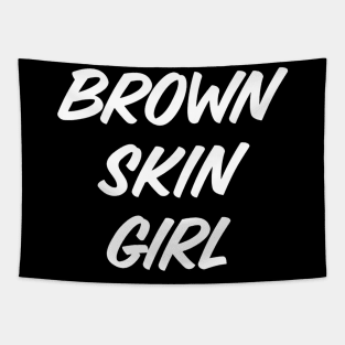 Brown Skin Girl, Black Woman, African American Woman, Black Girl Magic Tapestry