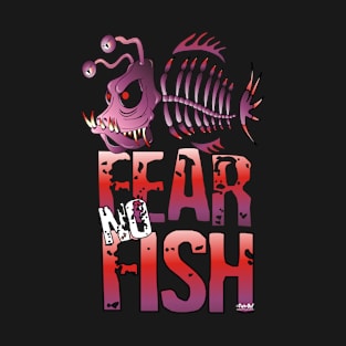 Fear No Fish T-Shirt