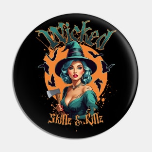 Wicked Skillz Pin