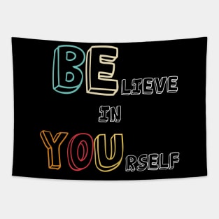 Believe in Yourself Tapestry