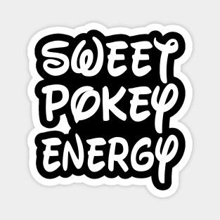 SWEET POKEY ENERGY - IN WHITE - Magnet