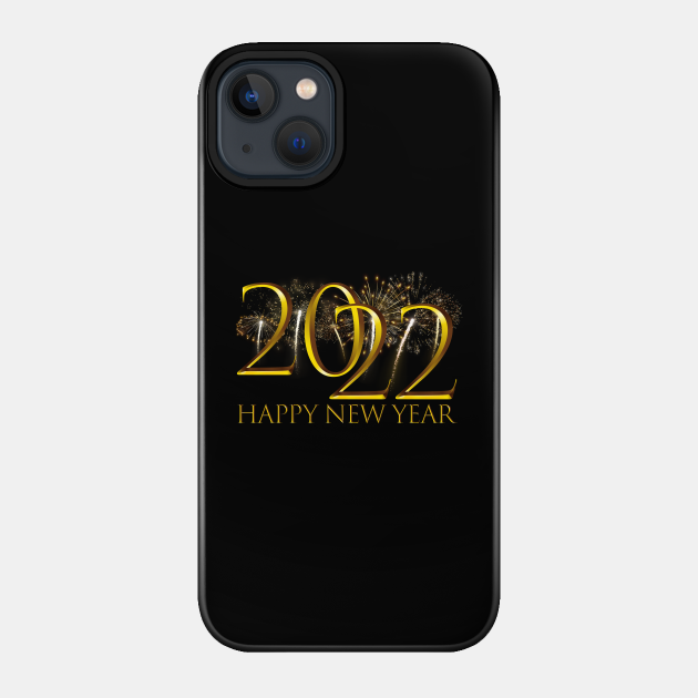 Happy New Year 2022 New Years Eve Party Supplies - Happy New Year 2022 - Phone Case