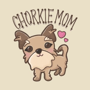 "Chorkie Mom" kawaii chorkie dog mom T-Shirt