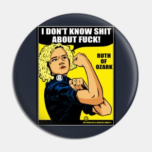 Ruth Langmore Ozark T-shirt Pin